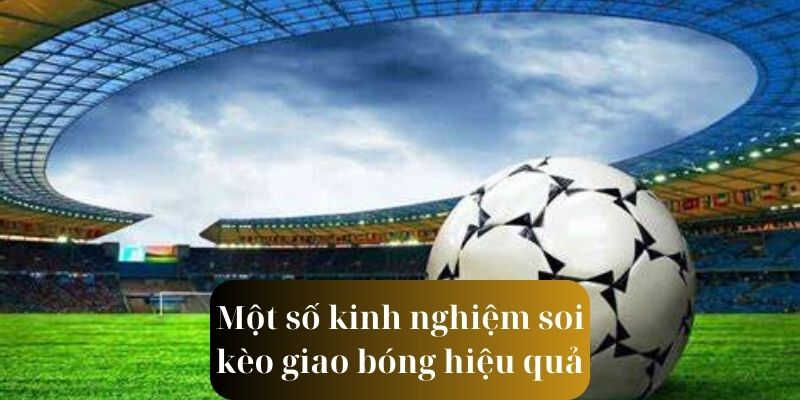 Tổng hợp các mẹo soi kèo mang tỷ lệ thắng cao